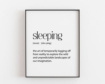 Sleeping Definition Print | Funny Bedroom Decor | Above Bed Art | Humorous Sleep Quote | Cozy Wall Art | Sleep Lovers Gift | Relaxation Art
