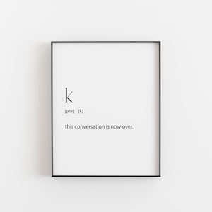 Teenager Gift, Teen Gift, Funny Teen Gift, Teenager Bedroom Gift, k Definition, Funny Teen Phrases, Teen Wall Art, Teenage Room Decor