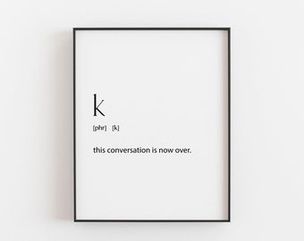 Teenager Gift, Teen Gift, Funny Teen Gift, Teenager Bedroom Gift, k Definition, Funny Teen Phrases, Teen Wall Art, Teenage Room Decor