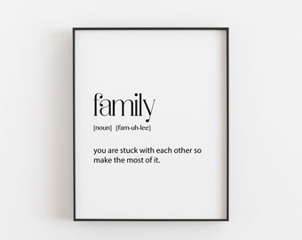 Familiendefinition, Familienhaus-Wandkunst, digitale Downloads, Familienzitat, Familiendruckzitat, Familiengeschenkidee, Geschenkidee für Eltern, Familie