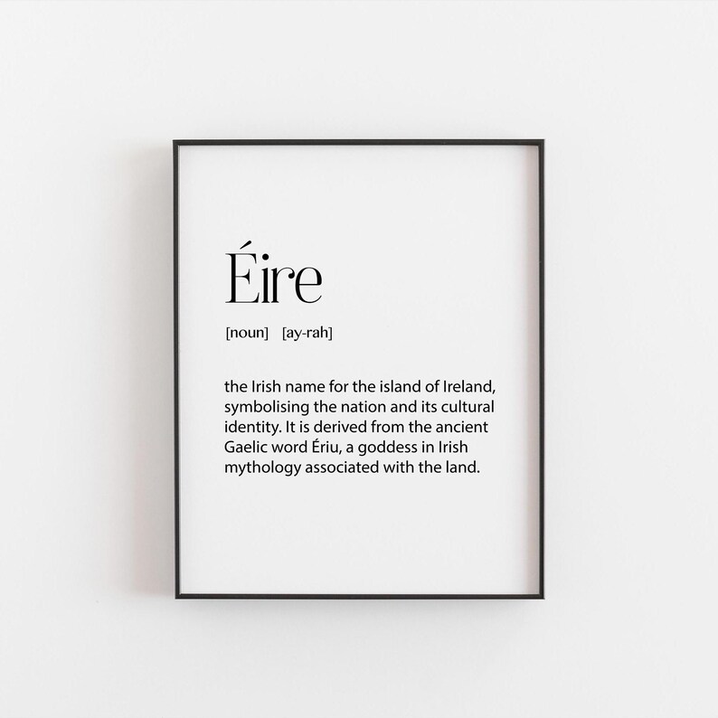 Éire Definition Print Celebrate Irish Culture Irish Name for Ireland