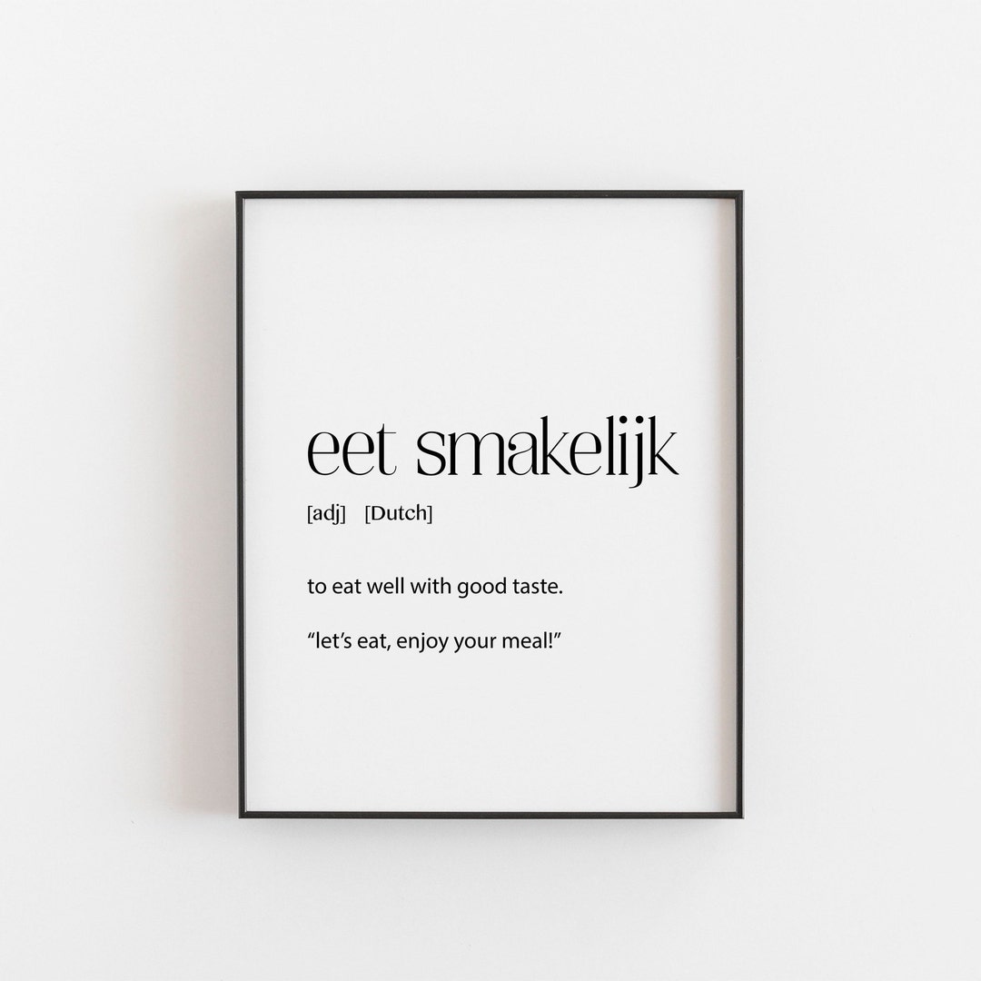Dutch Art, Eet Smakelijk Definition, Dutch Gifts, Room Art, Netherlands