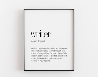 Writer Definition Print – Inspirational Wall Art for Authors – Creative Writing Decor – Motivational Quote for Writers – Gift for Book Lover
