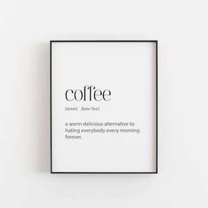 Coffee, Coffee Print, Coffee Art, Coffee Poster, Coffee Lover Art, Coffee Love, Kitchen Decor Breakfast Room, Coffee Printable, Coffee Decor