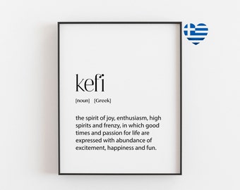 Kefi Definition Art Print - Greek Word for Joy, Passion, and High Spirits - Wall Art for Home or Office Decor, Printable or Gold Foil Option