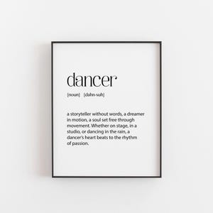 Dancer Definition Print | Inspirational Dance Lover Wall Art | Dancer Quote Poster | Dance Studio Decor | Gift for Dancers | Hip Hop, Ballet