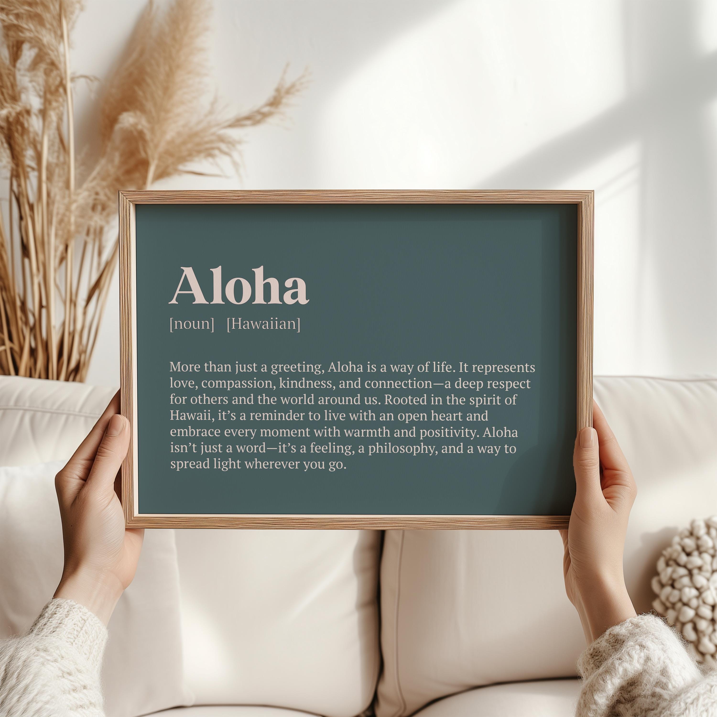 Aloha Definition Print - Hawaiian Spirit of Love & Compassion