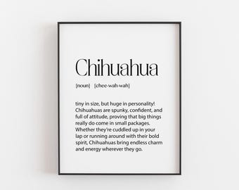 Chihuahua Definition Print – Dog Lover Wall Art, Chihuahua Gift, Cute Dog Print, Pet Lover Decor, Small Dog Art, Chihuahua Wall Decor