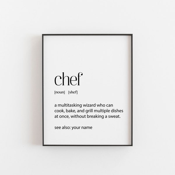 Chef Definition Print, Personalised Funny Artwork for Kitchen Decor, Culinary Genius, Perfect Gift for Foodies, Chefs-in-Training, Ship Fast