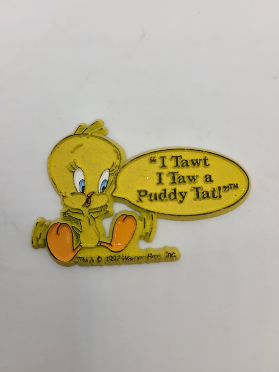 Bird Saying I Thought I Taw A Puddy Tat Vintage Looney Tunes Tweety Bird i Tawt I Taw A Puddy - Etsy