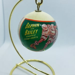 1982 Ringling Brothers and Barnum and Bailey Circus Ball Christmas Ornament.