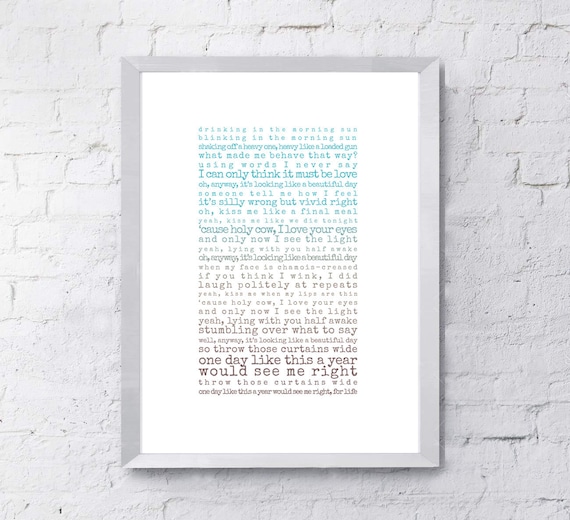 One Day Like This Print Song Lyrics Print Gift For Husband Etsy One Day Like This Print Song Lyrics Print Gift For Husband Etsy
