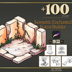 May include: Isometric Enchanted Forest Builder graphic with a stone structure, greenery, and the text "+100 STAMPS". Includes Procreate, Photoshop, and other design elements. A collection of forest-themed stamps.