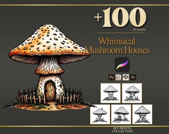 May include: A digital illustration of a mushroom house with a spotted cap and a wooden door, surrounded by a small fence. The text reads +100 STAMPS Whimsical Mushroom Houses. Includes icons for Procreate, Photoshop, and other software, plus five small black and white mushroom house stamp examples.