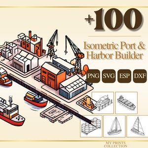 Isometrische Port and Harbor Builder PNG-bundel – 100+ Cricut- en silhouetbestanden, SVG, DXF, Eps – zeer fijne tekeningen, stencil, digitaal handwerk