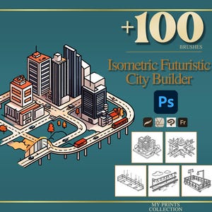 Pode incluir: Gráfico Isometric Futuristic City Builder em um fundo turquesa. A imagem apresenta uma ilustração estilizada de uma cidade com edifícios, estradas e veículos. O texto inclui "+100 Brushes" e "Isometric Futuristic City Builder" com um ícone do Photoshop.