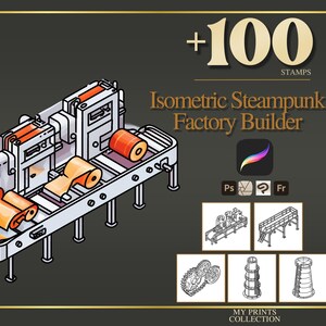 May include: Isometric steampunk factory builder illustration featuring a machine, rolls of material, and the text "+100 STAMPS". The image includes a Procreate app icon and factory component sketches.