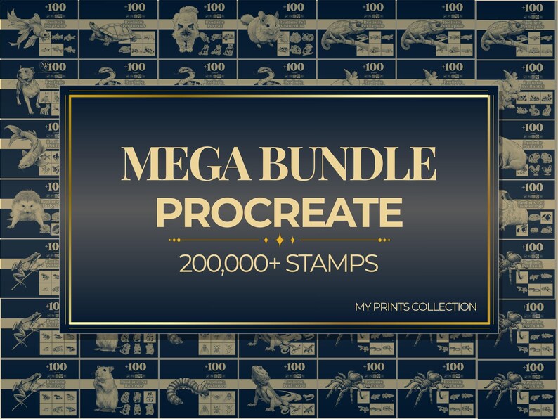 Peut inclure: Publicit&eacute; pour un pack d'art num&eacute;rique. L'image pr&eacute;sente un fond bleu fonc&eacute; avec un rectangle encadr&eacute; d'or contenant le texte "MEGA BUNDLE PROCREATE 200,000+ STAMPS". Le fond est orn&eacute; d'illustrations d'animaux et du chiffre "100".
