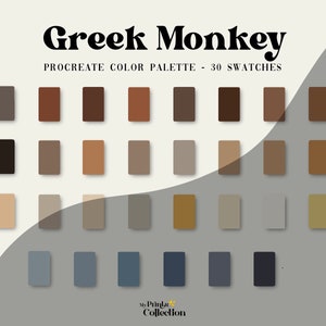 May include: A digital color palette with 30 swatches in shades of brown, beige, gray, and blue. The palette is titled "Greek Monkey Procreate Color Palette - 30 Swatches".