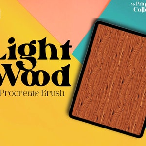 May include: A digital illustration of a wood grain texture on a tablet screen. The text "Light Wood Procreate Brush" is displayed on a yellow background.