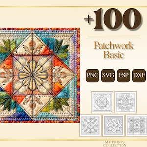 Könnte beinhalten: Ein farbenfrohes Patchwork-Design mit einem zentralen Blumenmotiv, umgeben von geometrischen Formen und Blattmustern. Der Text "+100 Patchwork Basic" und Dateityp-Symbole für PNG, SVG, ESP und DXF sind enthalten.