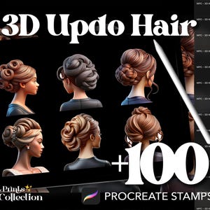 May include: A digital illustration of 3D updo hairstyles for use as Procreate stamps. The image shows six different hairstyles, each with a different style and color. The text "3D Updo Hair +100 Procreate Stamps" is visible in the image.