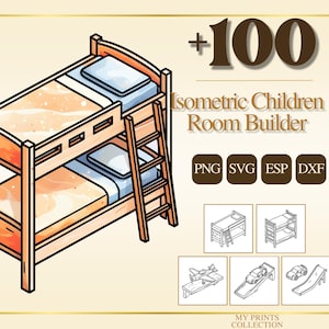Op de afbeelding: Isometrische illustratie van een houten stapelbed met een ladder, kussens en beddengoed. De afbeelding bevat de tekst "+100 Isometric Children Room Builder" en bestandstype-pictogrammen voor PNG, SVG, ESP en DXF. Extra lijntekeningen van meubels worden ook getoond.