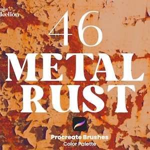 Peut inclure: 46 Metal Rust Procreate Brushes Color Palette. Illustration numérique d'une surface métallique rouillée avec le texte "46 Metal Rust" en blanc. L'image comprend également une icône de l'application Procreate.