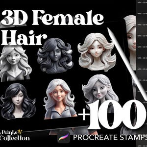 May include: A digital illustration of 3D female hair styles for use as Procreate stamps. The image shows 6 different hairstyles in black and white, with the text "3D Female Hair +100 Procreate Stamps" on the bottom.