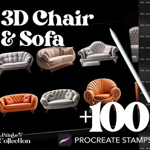 May include: Digital product showcasing 3D chair and sofa designs. The image displays various sofa and chair styles in different colours, with the text "3D Chair & Sofa" and "+100 Procreate Stamps". The product is from "My Prints Collection".
