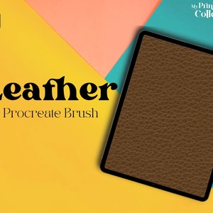 May include: A digital illustration of a brown leather texture on a tablet screen. The text "Leather Procreate Brush" is displayed on a yellow background.