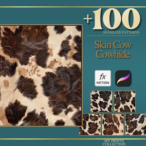 May include: An image showcasing a cowhide pattern with brown and white spots. The text reads "+100 Seamless Patterns" and "Skin Cow Cowhide". Additional icons and pattern samples are also visible.