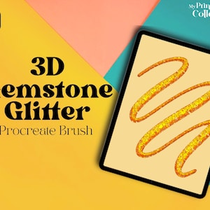 May include: A digital illustration of a gold glitter brush stroke on a tablet screen. The text "3D Gemstone Glitter Procreate Brush" is displayed on a yellow background.