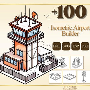 May include: Isometric illustration of an airport control tower with orange and white accents, antennas, and a surrounding fence. The image includes the text "+100 Isometric Airport Builder" and file type icons: PNG, SVG, ESP, and DXF.