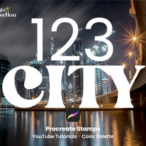 May include: White text on a dark background reads "123 CITY" with a Procreate logo and the text "Procreate Stamps YouTube Tutorials Color Palette". The background image is a night cityscape with a bridge and water.
