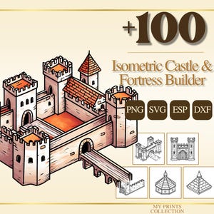 May include: Isometric castle and fortress builder illustration in beige and orange. The image shows a castle with towers, a bridge, and the text "+100 Isometric Castle & Fortress Builder".