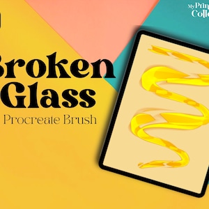 May include: A digital illustration of a yellow broken glass brush stroke on a tablet screen. The tablet is on a yellow, pink, and blue background. The text "Broken Glass Procreate Brush" is displayed on the image.