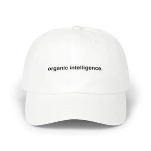 Organic Intelligence Embroidered Dad Hat, Minimalist AI Cap, Funny Tech Gift for Programmer, Engineer, AI Lover, Black or White Baseball Hat
