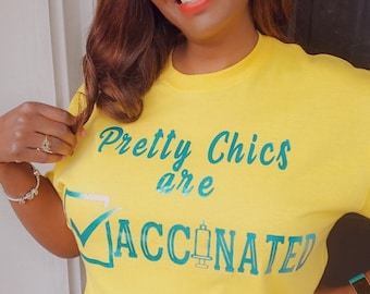 Camisa vacunada, Pretty Chics son camisa vacunada