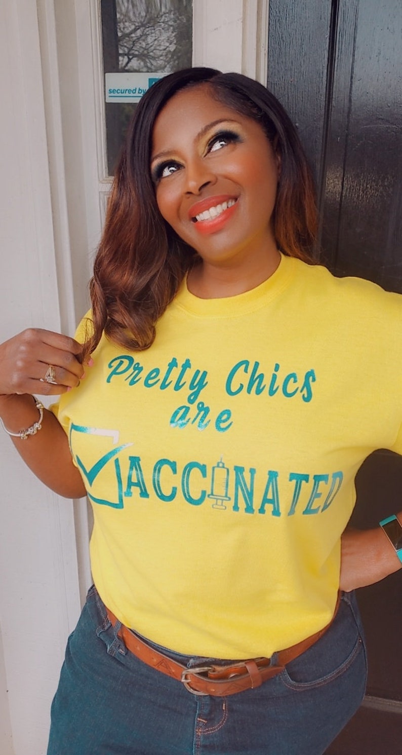 Vaccinated Shirt, Pretty Chics are Vaccinated Shirt image 1