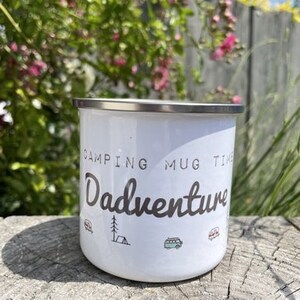 Emaille Dad es Camping Tasse. Zelt, Camper & Wohnwagen. Zeit für einen Dadventure