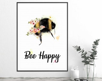Bee Happy Art Print. Bee Kind, Be Yourself, Bumble Bee wall art, Motivational gift picture. Beautiful Bee with flowers Art decor,  Bees