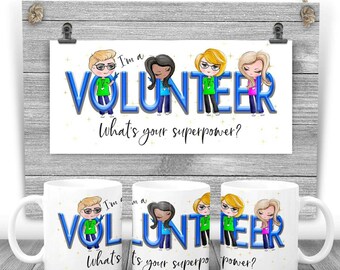 Volunteer Mug - I am a VOLUNTEER what&#39;s your superpower? Say thank you gift. Key worker present.  Stay safe.