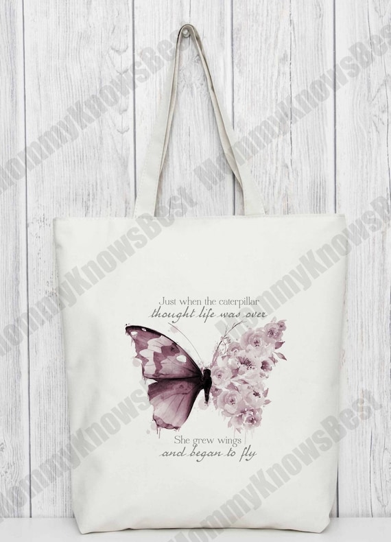 Butterfly motivation tote bag. Present for her. gift reusable bag. birthday gift Christmas gift. She grew wings and began to fly motivator