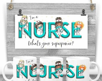 Nurse Mug - I am a nurse, what&#39;s your superpower? Say thank you mug. Nurse gift. NHS present. Protect the nhs Keyworker
