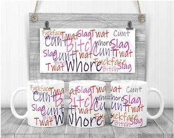 Adult sweary swearing mug. Adult humour mug, sweary funny present. Humorous gift. Rude mug, inappropriate lady swear word gift. Bad language