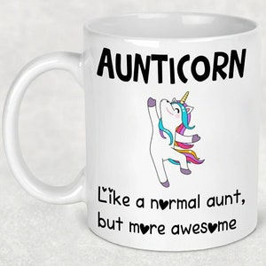 Aunticorn mug. Dancing Aunty Auntie Unicorn Mug . Like an aunt, but more awesome. Gift for aunt, birthday present for aunty. Christmas