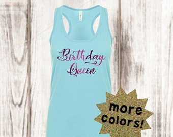 Birthday Queen, Birthday Squad Tank Tops, Womens Birthday Tank Top for Women, Birthday Girl Shirt, Birthday Queen