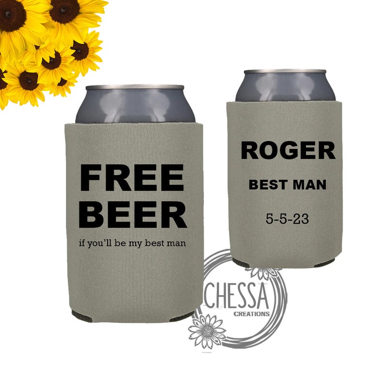 Funny Groomsmen Proposal, Will You Be My Groomsman Can Cozies, Free Beer If you'll be my Groomsman image 3