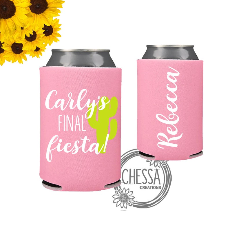 Final Fiesta Can Cooler Let's Fiesta Bachelorette Party Etsy